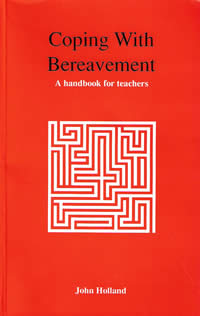 Coping with Bereavement; a Handbook for teachers